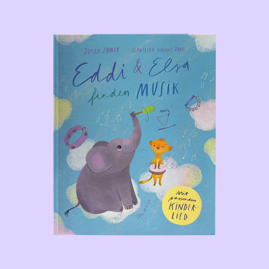 Kinderbuch "Eddi & Elsa finden Musik"